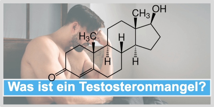 Was versteht man unter einem Testosteronmangel