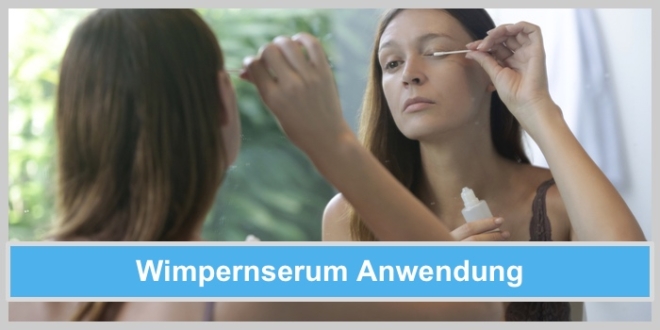 wimpernserum anwendung augen frau spiegel bad