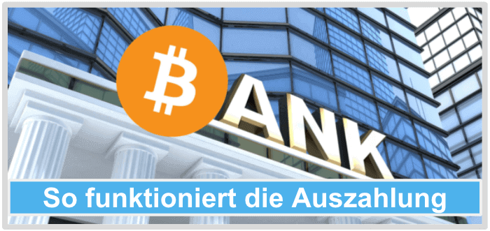Bitcoin Bank Bitcoin-Trader-Auszahlung