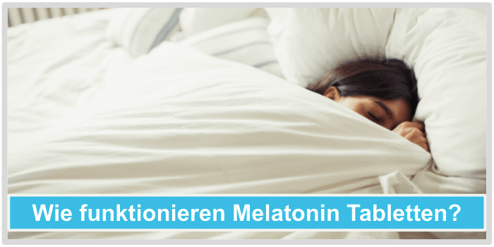 Melatonin Tabletten Wirkung Wirkstoffe Inhaltsstoffe