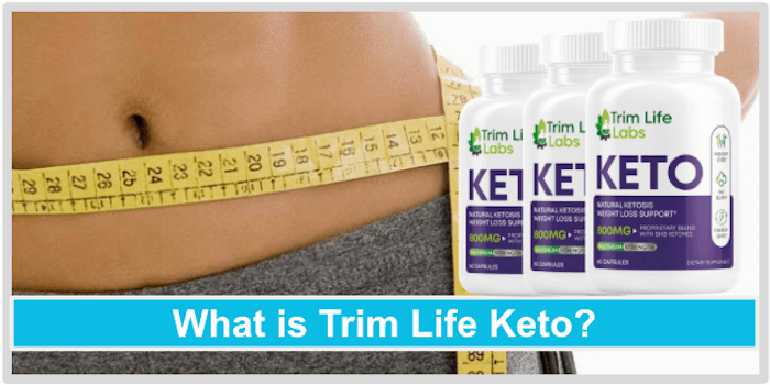 What is Trim Life Keto