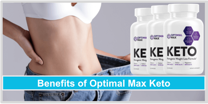 Benefits of Optimal Max Keto