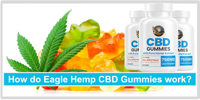 How do Eagle Hemp CBD Gummies work