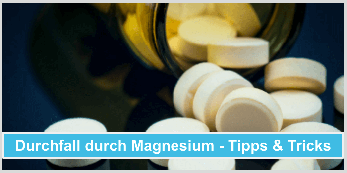 Magnesium Durchfall Tipps Tricks