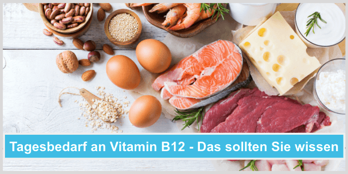 Tagesbedarf Vitamin B12 Das sollten Sie wissen