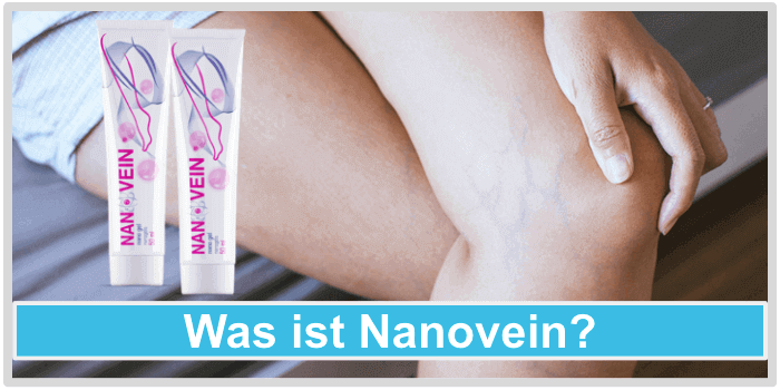 Was ist Nanovein