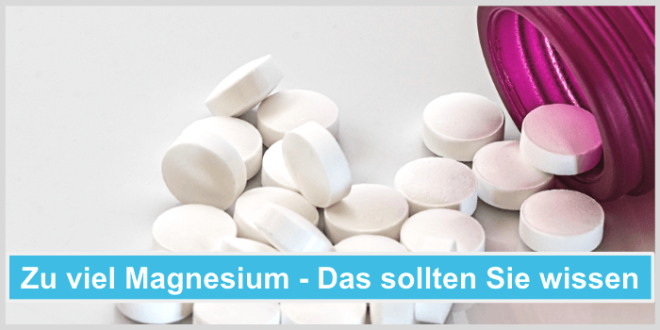 Kann Man Zuviel Magnesium Nehmen dualdiagnosis.org