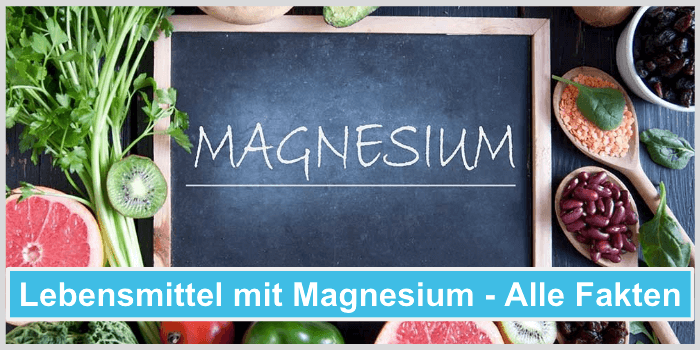 Lebensmittel mit Magnesium Fakten Titelbild