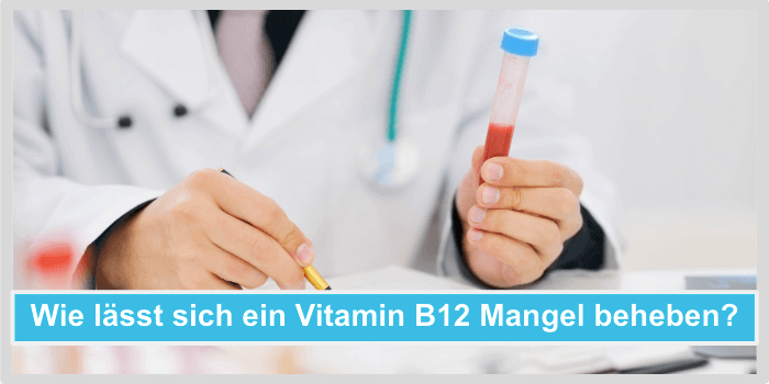 Vitamin B12 Mangel Gewichtszunahme Vitamin B12 Mangel beheben