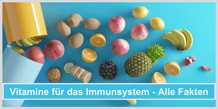 Vitamine fuer das Immunsystem Fakten Titelbild