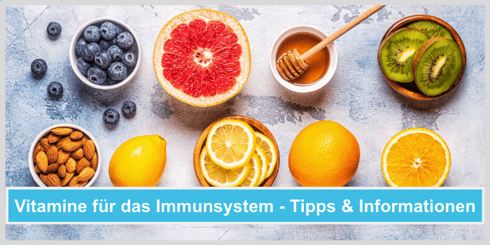 Vitamine fuer das Immunsystem Tipps und Informationen