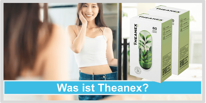 Was ist Theanex