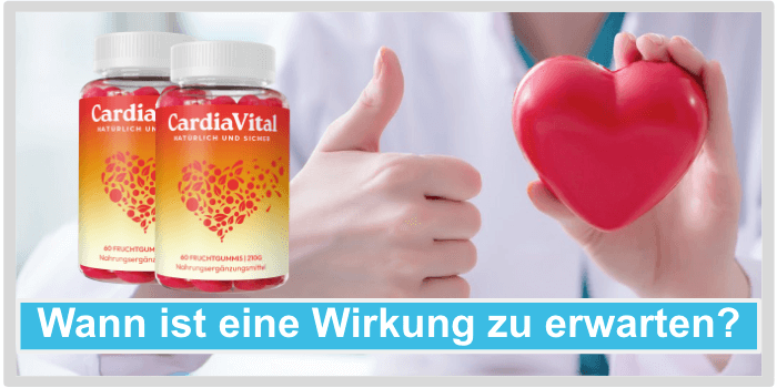 CardiaVital Wirkung Wirkungseintritt