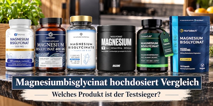 Magnesium Bisglycinat hochdosiert Vergleich Testsieger